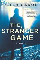 Book cover of The Stranger Game by Peter Gadol