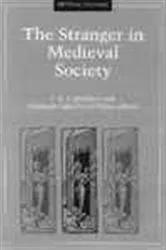 Book cover of The Stranger in Medieval Society by Frank. R. P. Akehurst