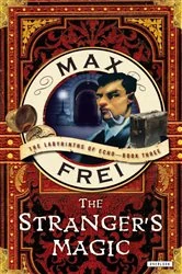 Book cover of The Stranger's Magic by Max Frei