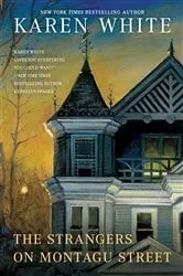 Book cover of The Strangers on Montagu Street by Karen White