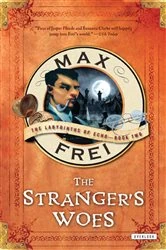 Book cover of The Stranger's Woes by Max Frei