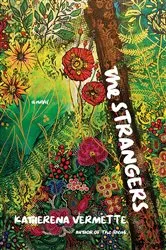 Book cover of The Strangers by Jacqueline West