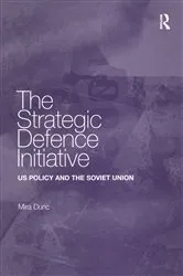 Book cover of The Strategic Defence Initiative by Mira Duric
