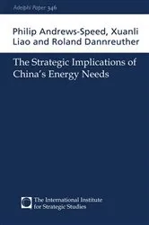 Book cover of The Strategic Implications of China's Energy Needs by Philip Andrews-Speed