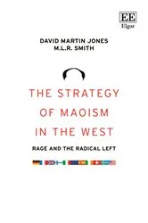 Book cover of The Strategy of Maoism in the West by David M. Jones