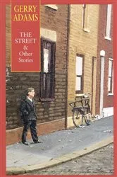 Book cover of The Street & Other Stories by Gerry Adams