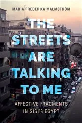 Book cover of The Streets Are Talking to Me by Maria Frederika Malmström