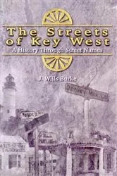Book cover of The Streets of Key West by J Wills Burke