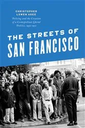 Book cover of The Streets of San Francisco by Christopher Lowen Agee