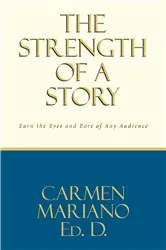 Book cover of The Strength of a Story by Unknown