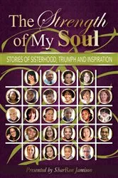 Book cover of The Strength of My Soul by SharRon Jamison