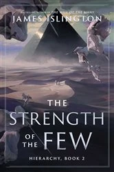 Book cover of The Strength of the Few by James Islington