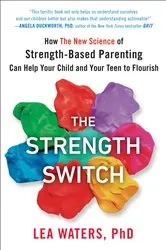 Book cover of The Strength Switch by Lea Waters