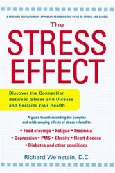 Book cover of The Stress Effect by Richard Weinstein