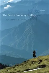 Book cover of The Strict Economy of Fire (2nd ed.) by Ava Leavell Haymon