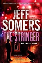 Book cover of The Stringer by Jeff Somers