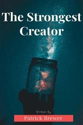 Book cover of The Strongest Creator by Patrick Brewer