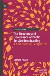Book cover of The Structure and Governance of Public Service Broadcasting by Giorgia Pavani