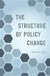 Book cover of The Structure of Policy Change by Derek A. Epp