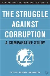 Book cover of The Struggle Against Corruption: A Comparative Study by R. Johnson