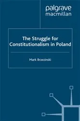 Book cover of The Struggle for Constitutionalism in Poland by M. Brzezinski