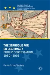 Book cover of The Struggle for EU Legitimacy by Claudia Sternberg