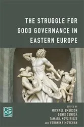 Book cover of The Struggle for Good Governance in Eastern Europe by Michael Emerson