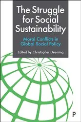 Book cover of The Struggle for Social Sustainability by Christopher Deeming