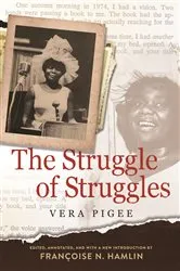 Book cover of The Struggle of Struggles by Vera Pigee