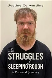 Book cover of The Struggles of Sleeping Rough by Unknown