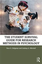 Book cover of The Student Survival Guide for Research Methods in Psychology by Ross A. Seligman
