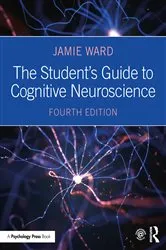 Book cover of The Student's Guide to Cognitive Neuroscience (4th ed.) by Jamie Ward