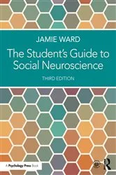 Book cover of The Student's Guide to Social Neuroscience (3rd ed.) by Jamie Ward