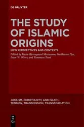 Book cover of The Study of Islamic Origins by Mette Bjerregaard Mortensen