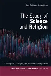 Book cover of The Study of Science and Religion by Carl Reinhold Brakenhielm
