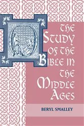 Book cover of The Study of the Bible in the Middle Ages by Beryl Smalley