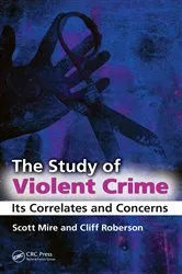 Book cover of The Study of Violent Crime by Scott Mire
