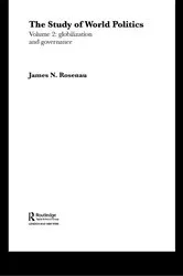 Book cover of The Study of World Politics by James N. Rosenau