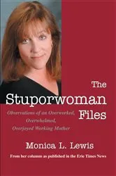 Book cover of The Stuporwoman Files by Monica L. Lewis