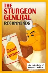 Book cover of The Sturgeon General Recommends Geoff Lemon by Unknown