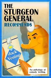 Book cover of The Sturgeon General Recommends Jack Vening by Jack Vening