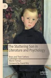 Book cover of The Stuttering Son in Literature and Psychology by Myron Tuman