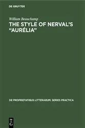 Book cover of The style of Nerval’s “Aurélia” by William Beauchamp
