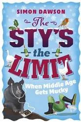 Book cover of The Sty's the Limit by Simon Dawson