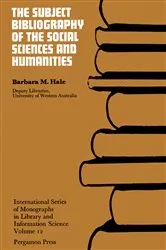 Book cover of The Subject Bibliography of the Social Sciences and Humanities by Barbara M. Hale