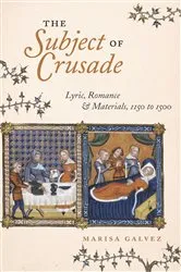 Book cover of The Subject of Crusade by Marisa Galvez