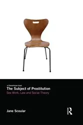 Book cover of The Subject of Prostitution by Jane Scoular