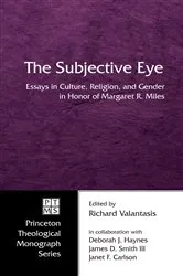Book cover of The Subjective Eye by Richard Valantasis