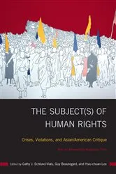 Book cover of The Subject(s) of Human Rights by Cathy J. Schlund-Vials