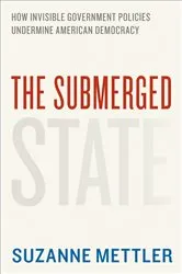 Book cover of The Submerged State by Suzanne Mettler